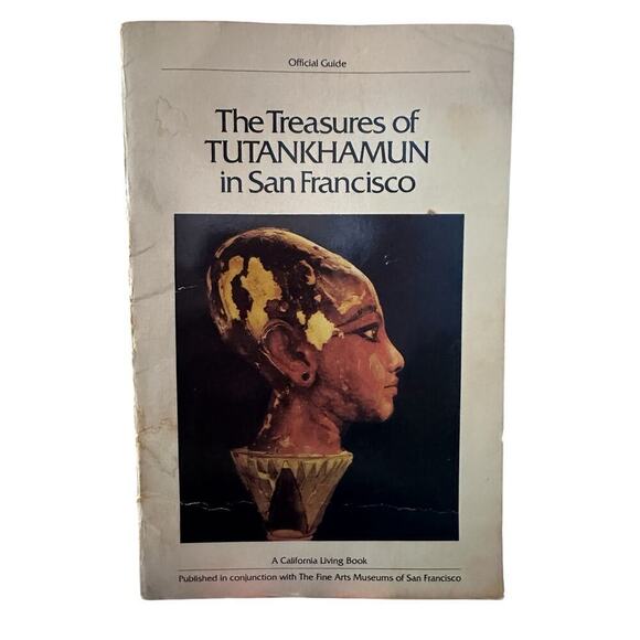 The Treasures of Tutankhamun in San Francisco 1979 Official Guide - Picture 2 of 6